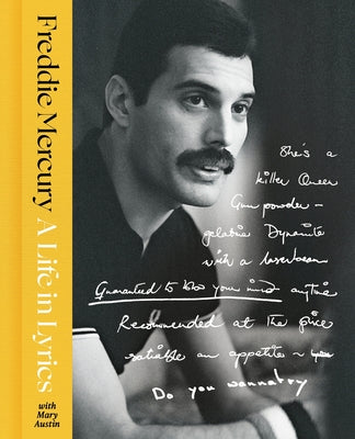 A Life in Lyrics: The Official Creative Legacy of Freddie Mercury by Mercury, Freddie book cover