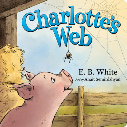 Book cover of Charlotte's Web by White, E. B.