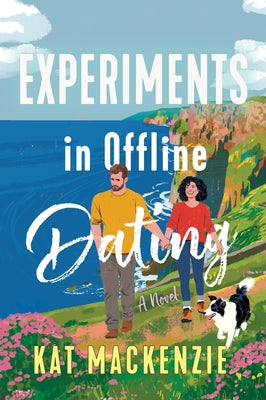 Experiments in Offline Dating by MacKenzie, Kat book cover