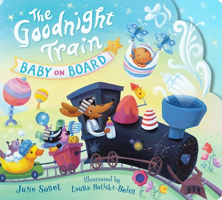 Book cover of The Goodnight Train Baby on Board by Sobel, June