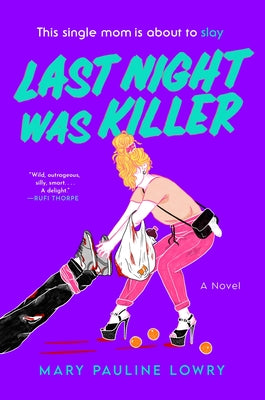 Last Night Was Killer by Lowry, Mary Pauline book cover