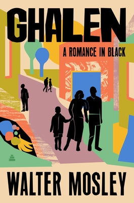 Ghalen: A Romance in Black by Mosley, Walter book cover