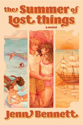 The Summer of Lost Things by Bennett, Jenn book cover