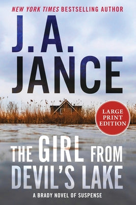 Book cover of The Girl from Devil's Lake: A Brady Novel of Suspense by Jance, J. A.