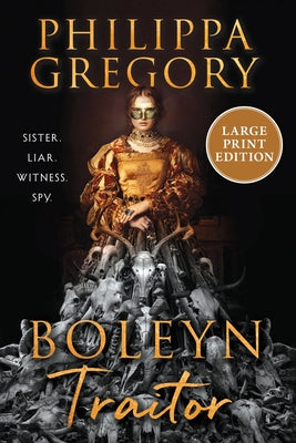Book cover of Boleyn Traitor by Gregory, Philippa