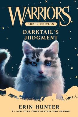 Warriors Super Edition: Darktail's Judgment by Hunter, Erin book cover