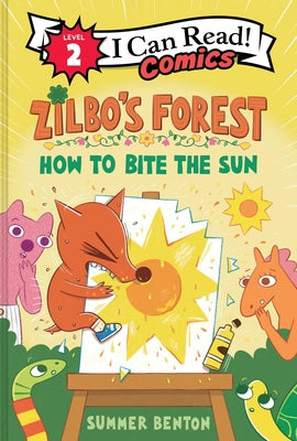 Zilbo's Forest: How to Bite the Sun by Summer Benton book cover