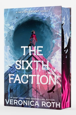 The Sixth Faction Deluxe Limited Edition by Veronica Roth book cover