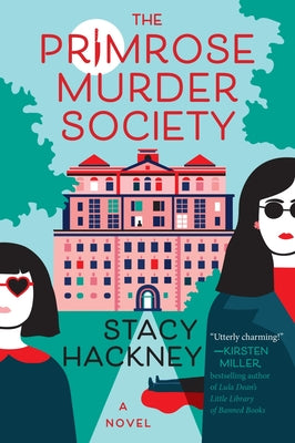 Book cover of The Primrose Murder Society by Hackney, Stacy