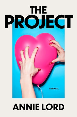 The Project by Lord, Annie book cover