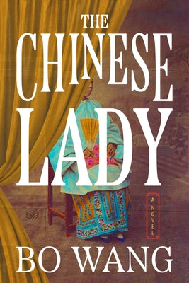 The Chinese Lady by Wang, Bo book cover