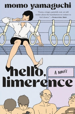 Hello, Limerence by Yamaguchi, Momo book cover