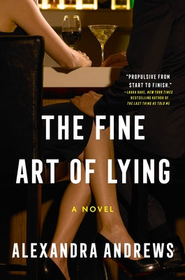 Book cover of The Fine Art of Lying by Andrews, Alexandra
