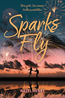 Sparks Fly by Henry, Hazel book cover