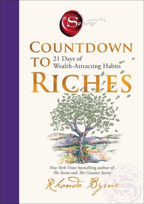 Book cover of Countdown to Riches: 21 Days of Wealth-Attracting Habits by Byrne, Rhonda