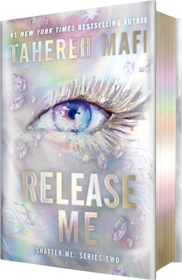 Book cover of Release Me (Deluxe Limited Edition) by Mafi, Tahereh