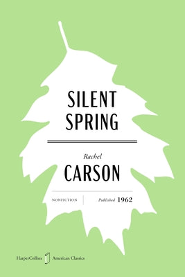 Silent Spring American Classics Edition by Rachel Carson book cover