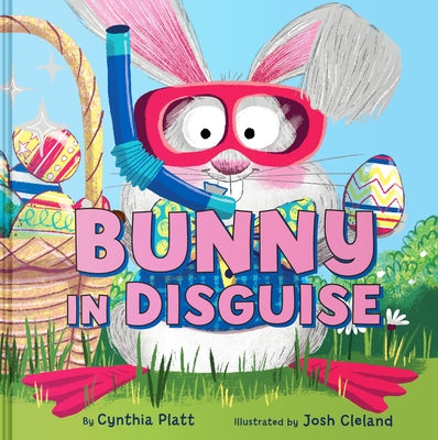 Book cover of Bunny in Disguise by Platt, Cynthia