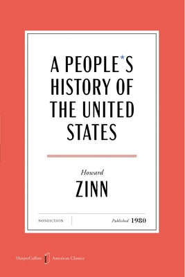 A People's History of the United States American Classics Edition by Zinn, Howard book cover