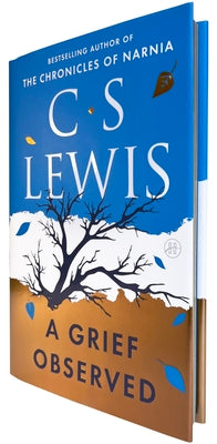 A Grief Observed (Deluxe Edition) by C. S. Lewis book cover