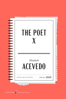 The Poet X American Classics Edition by Elizabeth Acevedo book cover