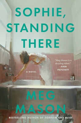 Sophie, Standing There by Meg Mason book cover