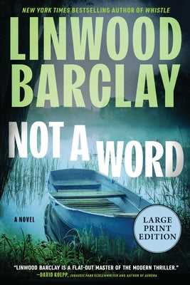 Not a Word: A Novel (Large Print) by Barclay, Linwood book cover