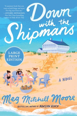 Down with the Shipmans: A Novel (Large Print) by Moore, Meg Mitchell book cover