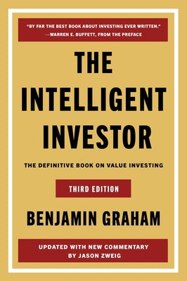 The Intelligent Investor Third Edition: The Definitive Book on Value Investing by Graham, Benjamin book cover