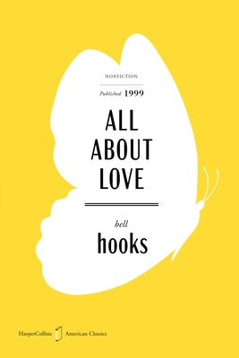 All about Love American Classics Edition: New Visions by Hooks, Bell book cover