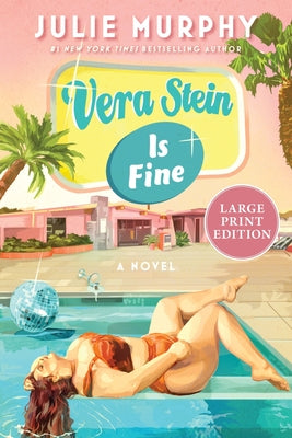 Vera Stein Is Fine: A Novel (Large Print) by Julie Murphy book cover