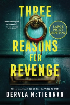 Three Reasons for Revenge: A Novel (Large Print) by McTiernan, Dervla book cover