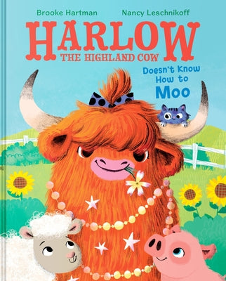 Harlow the Highland Cow Doesn't Know How to Moo by Brooke Hartman book cover