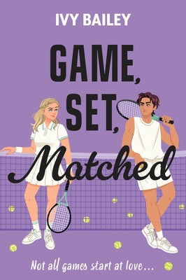 Game, Set, Matched by Bailey, Ivy book cover