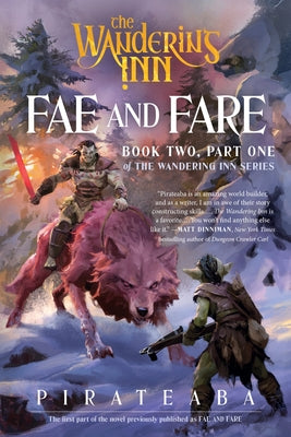 Fae and Fare: Book Two, Part One of the Wandering Inn Series by Pirateaba book cover
