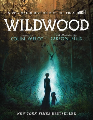 Wildwood Movie Tie-In Edition by Meloy, Colin book cover