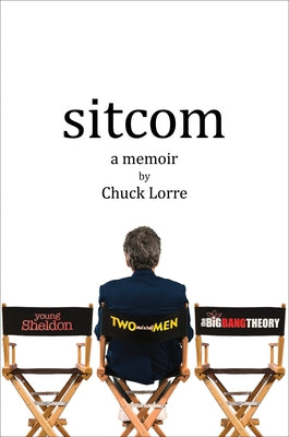 Sitcom: A Memoir by Chuck Lorre book cover