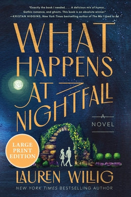 What Happens at Nightfall: A Novel (Large Print) by Lauren Willig book cover
