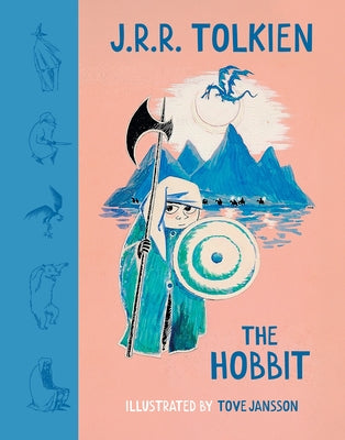 The Hobbit: Illustrated by Tove Jansson by J. R. R. Tolkien book cover