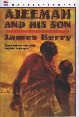 Book cover of Ajeemah and His Son by Berry, James