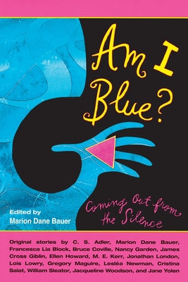 Book cover of Am I Blue?: Coming Out from the Silence by Bauer, Marion Dane