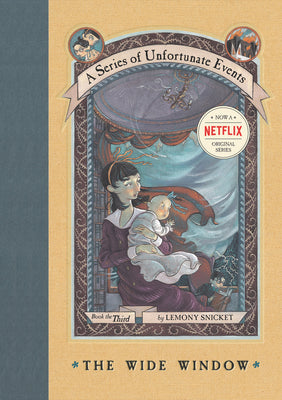A Series of Unfortunate Events #3: The Wide Window by Snicket, Lemony book cover