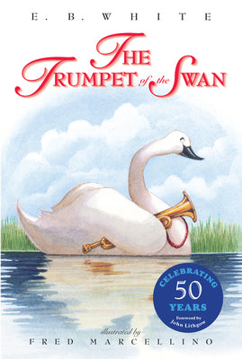 The Trumpet of the Swan by White, E. B. book cover
