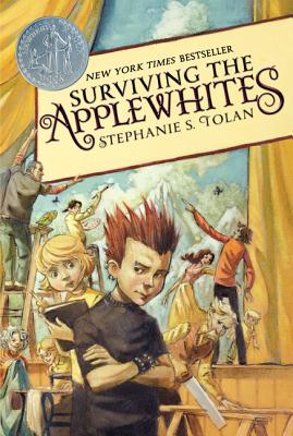 Book cover of Surviving the Applewhites by Tolan, Stephanie S.