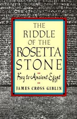 The Riddle of the Rosetta Stone by James Cross Giblin book cover
