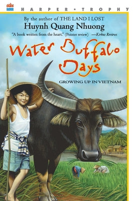 Book cover of Water Buffalo Days: Growing Up in Vietnam by Huynh, Quang Nhuong