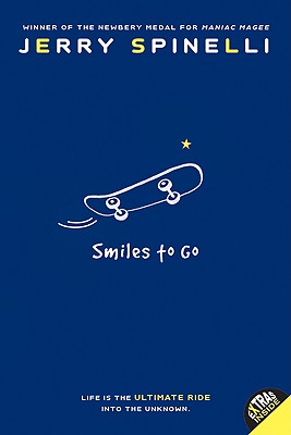 Book cover of Smiles to Go by Spinelli, Jerry