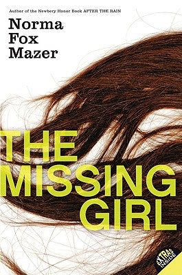 Book cover of The Missing Girl by Mazer, Norma Fox