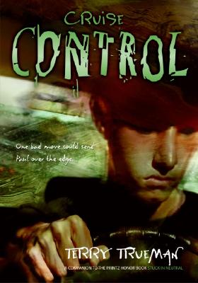 Cruise Control by Terry Trueman book cover
