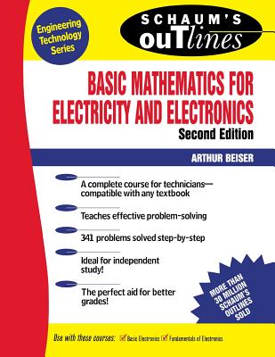 Book cover of Schaum's Outline of Basic Mathematics for Electricity and Electronics by Beiser Emeritus Arthur